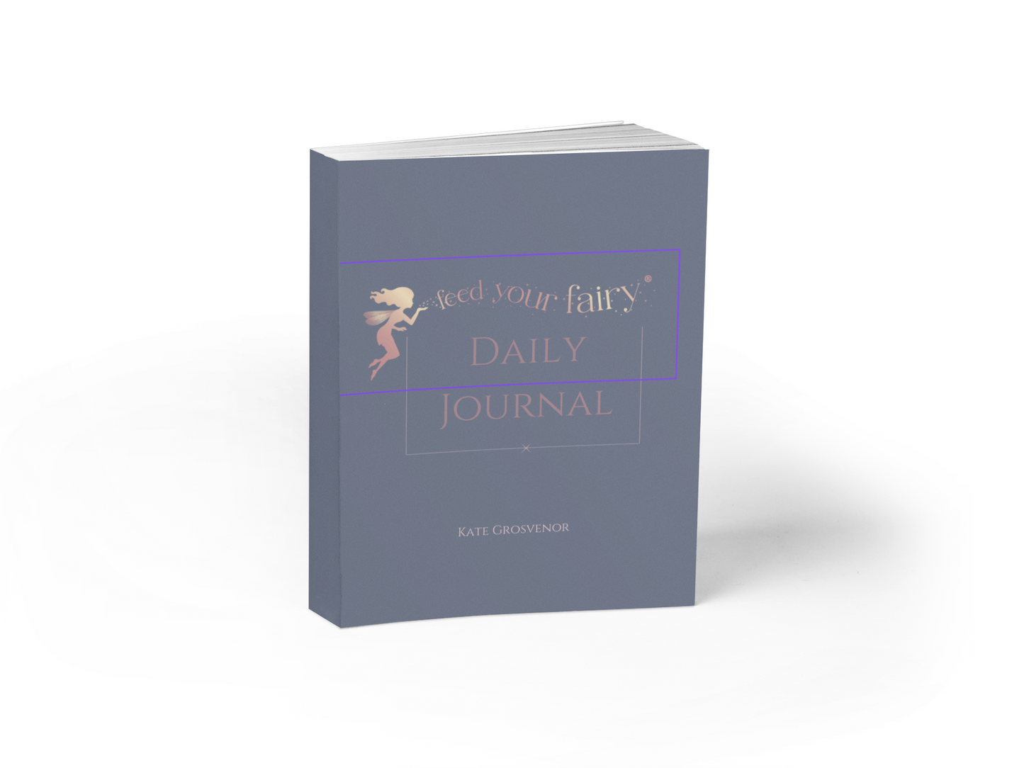 Feed your Fairy Daily Journal