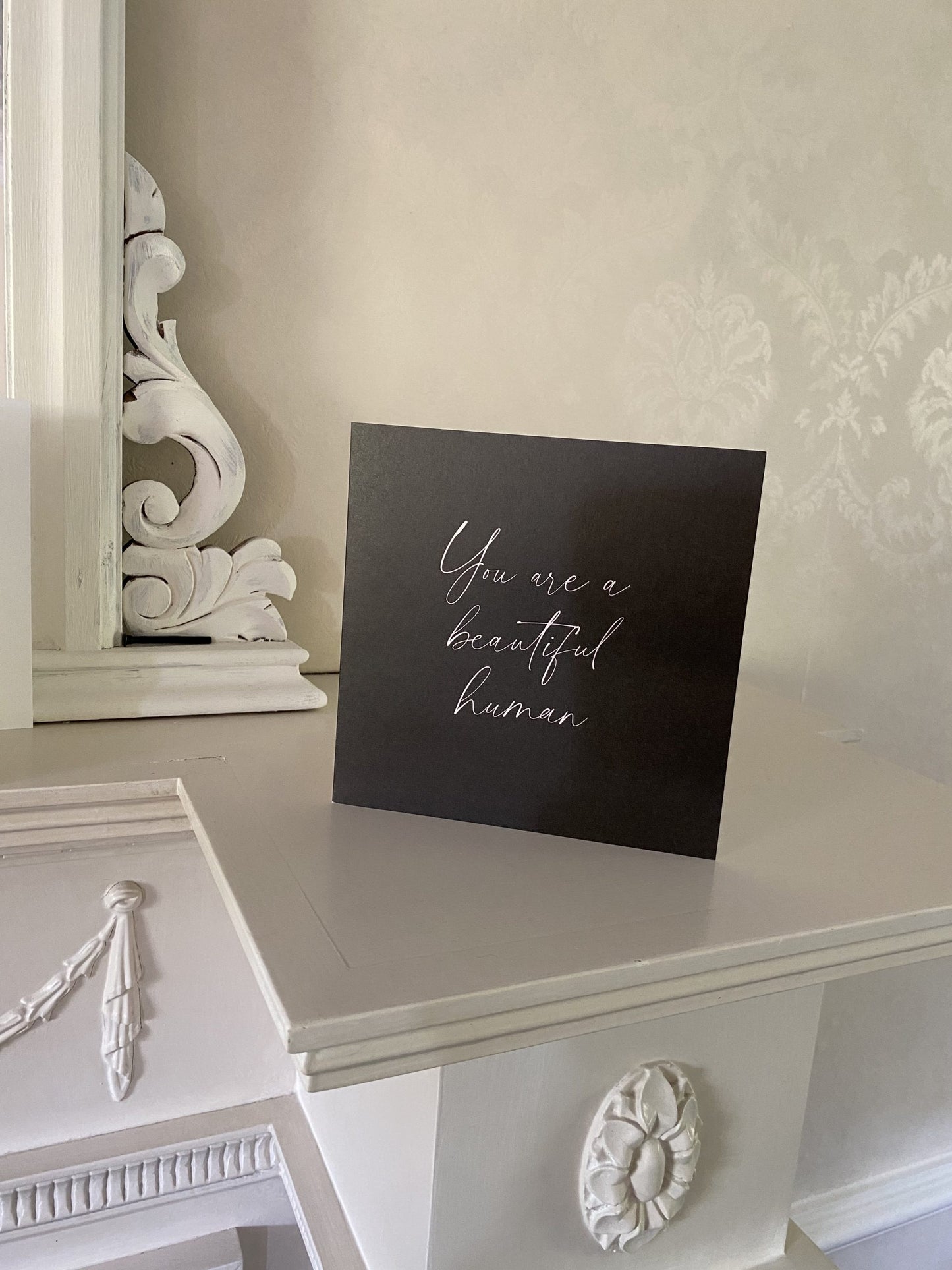 Greetings Cards You are a Beautiful Human ( single )